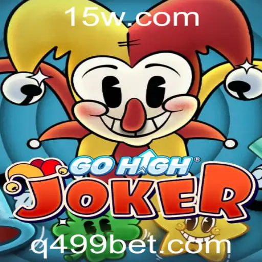 499bet | Descubra o Fascinante Mundo de GoHighJoker e a Inovação 499bet