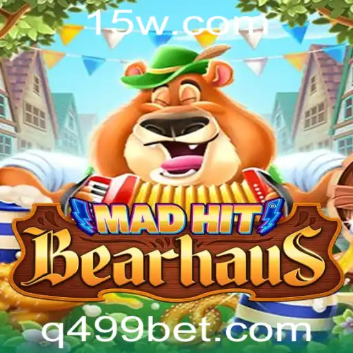 499bet | Explorando MadHitBearhaus: O Jogo de Estratégia e Aventura Do Ano