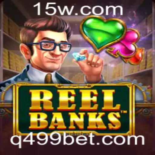 499bet | Explorando o Mundo do Jogo ReelBanks: Regras e Estratégias